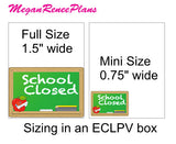 School Closed / No School / functional matte planner stickers - MeganReneePlans